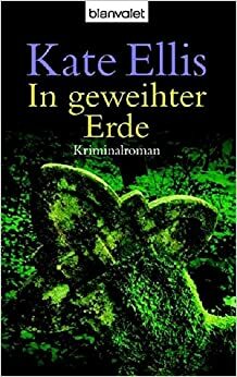 In Geweihter Erde by Kate Ellis, Karin Schuler