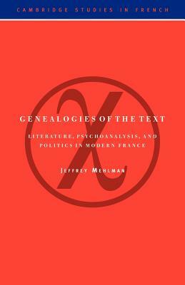 Genealogies of the Text by Jeffrey Mehlman