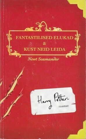 Fantastilised elukad & kust neid leida by J.K. Rowling, Newt Scamander