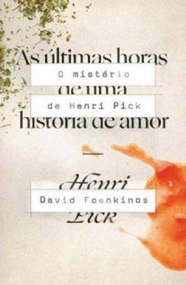 O mistério de Henri Pick by David Foenkinos, Julia da Rosa Simões