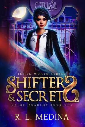 Shifters and Secrets by R.L. Medina