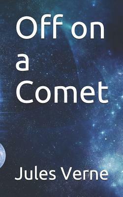 Off on a Comet by Jules Verne