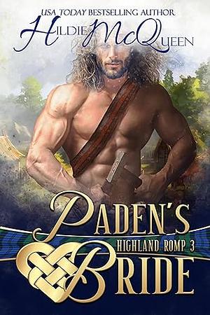 Paden's Bride (Highland Romp 3) by Hildie McQueen