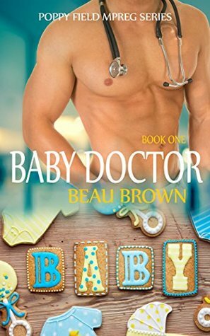 Baby Doctor by Beau Brown, Beau Ryan Brown