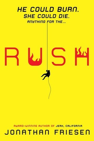 Rush by Jonathan Friesen