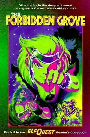 The Forbidden Grove by Richard Pini, Wendy Pini