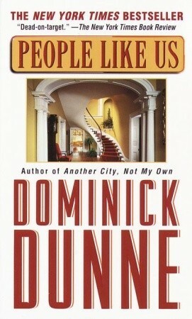 People Like Us by Dominick Dunne