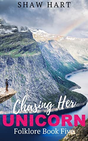 Chasing Her Unicorn by Shaw Hart