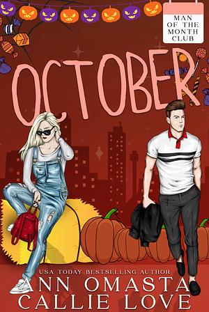 Man of the Month Club: October by Callie Love, Ann Omasta