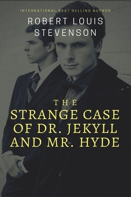 The Strange Case of Dr. Jekyll and Mr. Hyde by Robert Louis Stevenson