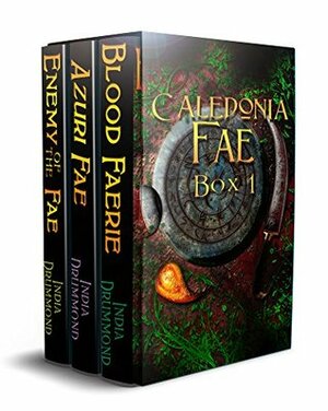 Caledonia Fae Series: Books 1-3 (Caledonia Fae Boxed Set) by India Drummond