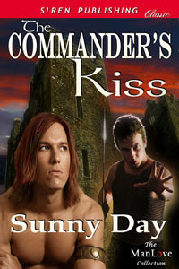 The Commander's Kiss by Sunny Day