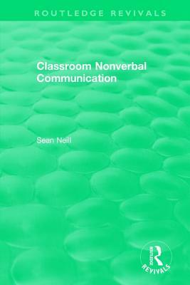 Classroom Nonverbal Communication by Sean Neill