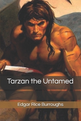 Tarzan the Untamed by Edgar Rice Burroughs