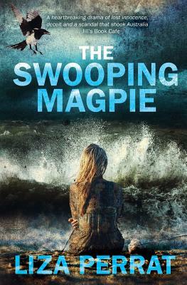 The Swooping Magpie by Liza Perrat