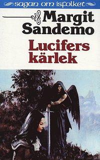 Lucifers kärlek by Margit Sandemo