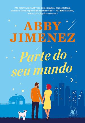 Parte do seu mundo by Abby Jimenez