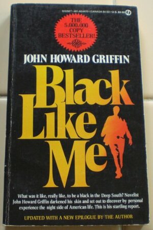 Black Like Me by John Howard Griffin