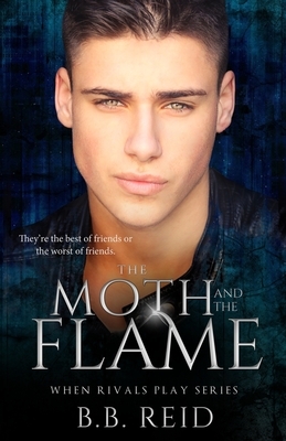 The Moth and the Flame by B. B. Reid