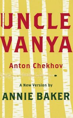 Uncle Vanya by Annie Baker