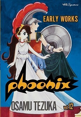 Phoenix, Vol. 12: Early Works by Osamu Tezuka