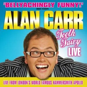 Tooth Fairy: Alan Carr by Alan Carr