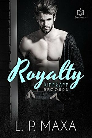 Royalty by L.P. Maxa