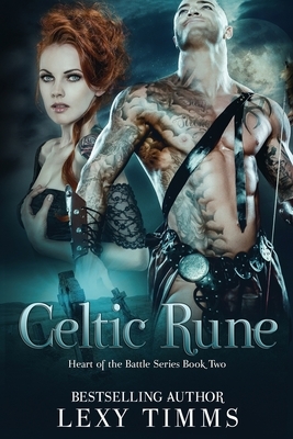 Celtic Rune: Historical Viking - Highlander Romance by Lexy Timms