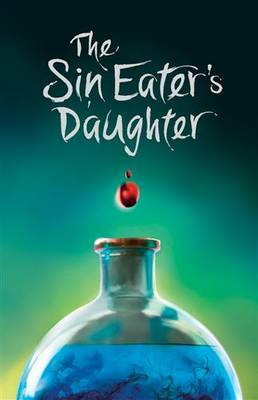 The Sin Eater's Daughter by Melinda Salisbury