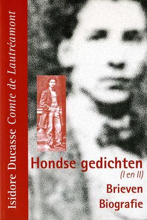 Hondse gedichten: Poésies I en II by Comte de Lautréamont