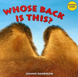 Whose Back Is This? by Joanne Randolph