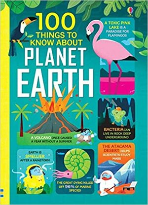 100 Things to Know About the Planet Earth by Jérôme Martin