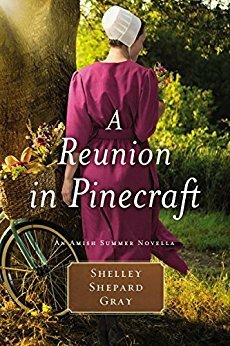 A Reunion in Pinecraft by Shelley Shepard Gray