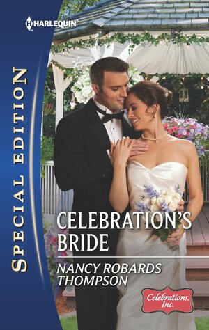 Celebration's Bride by Nancy Robards Thompson