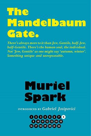 The Mandelbaum Gate by Muriel Spark