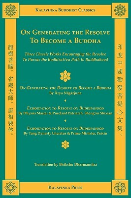 On Generating the Resolve to Become a Buddha by Arya Nagarjuna, Shramana Shixian, The Honorable Peixiu