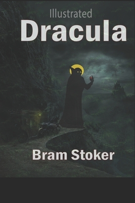 Dracula: By Bram Stoker - Illustrated by Bram Stoker