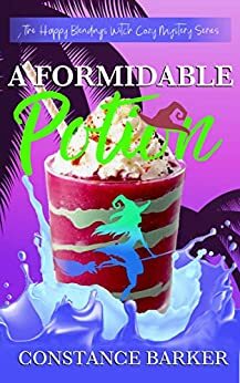 A Formidable Potion by Constance Barker