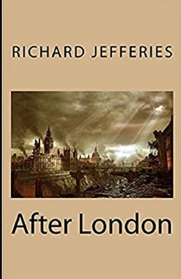 After London Illustrated by John Richard Jefferies