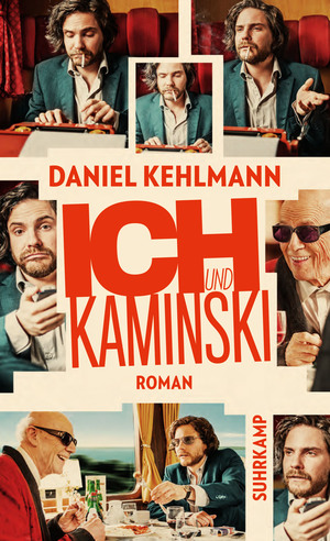 Ich und Kaminski by Daniel Kehlmann