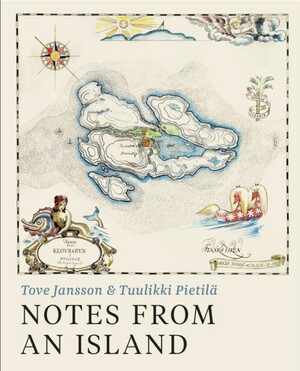 Notes from an Island by Tuulikki Pietilä, Tove Jansson