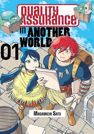 Quality Assurance in Another World, Volume 1 by Masamichi Satō