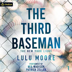 The Third Baseman by Lulu Moore
