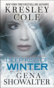 Deep Kiss of Winter by Gena Showalter, Kresley Cole