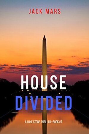 House Divided by Jack Mars