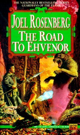 The Road to Ehvenor by Joel Rosenberg