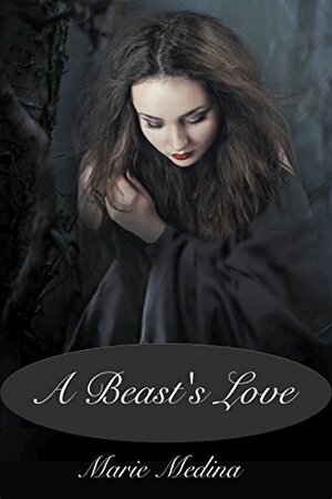 A Beast's Love by Marie Medina