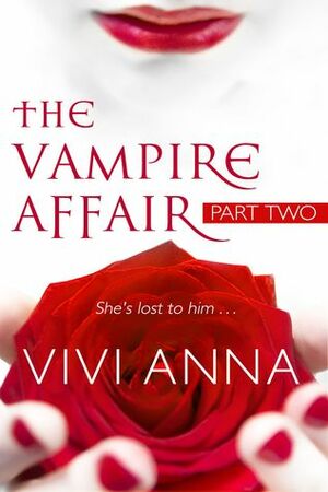 The Vampire Affair: Part Two by Vivi Anna