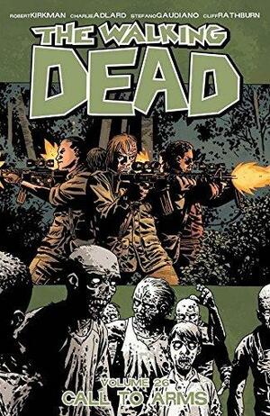 The Walking Dead, Vol. 26: Call to Arms by Robert Kirkman