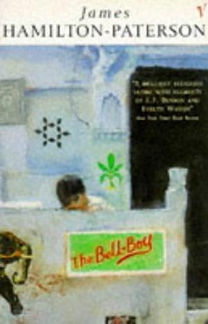 The Bell-Boy  by James Hamilton-Paterson